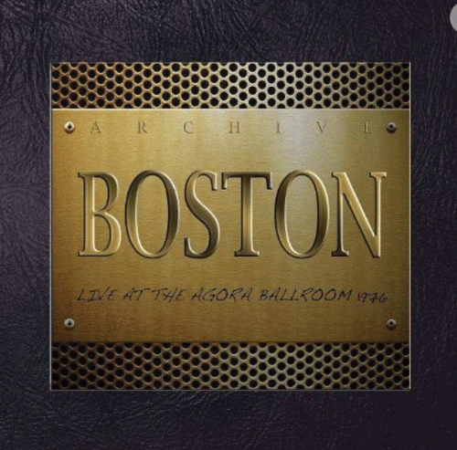 Boston : Live at the Agora Ballroom 1976